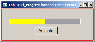 Lab 31: Fl_Progress bar and Timer events